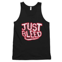 Just Bleed Classic Tank Top (unisex)